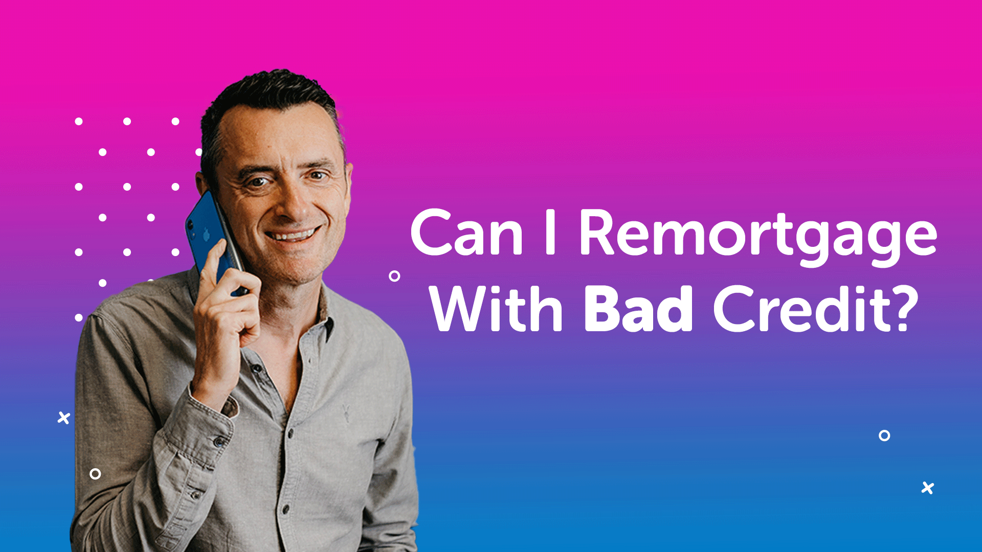 Remortgage With Bad Credit