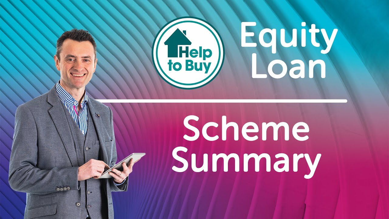 Help to Buy Equity Loan Scheme